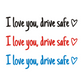 “I Love You Drive Safe” sticker voor achteruitkijkspiegel